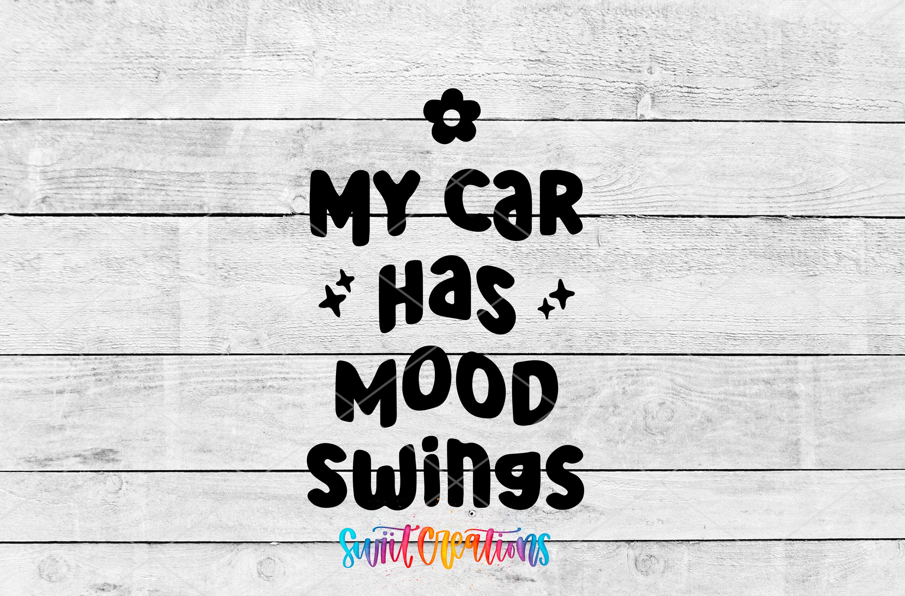 My Car Has Mood Swings motel keychain UV DTF transfer artwork preview by Swiit Creations
