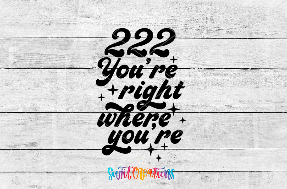 222 You’re Right Where You’re Meant to Be motel keychain UV DTF transfer artwork preview by Swiit Creations