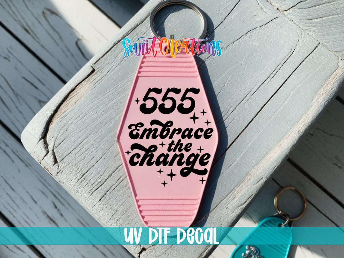 555 Embrace the Change motel keychain UV DTF transfer colored keychain mockup by Swiit Creations