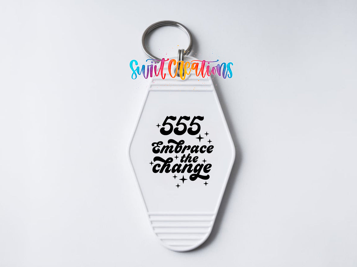 555 Embrace the Change motel keychain UV DTF transfer clean keychain mockup by Swiit Creations