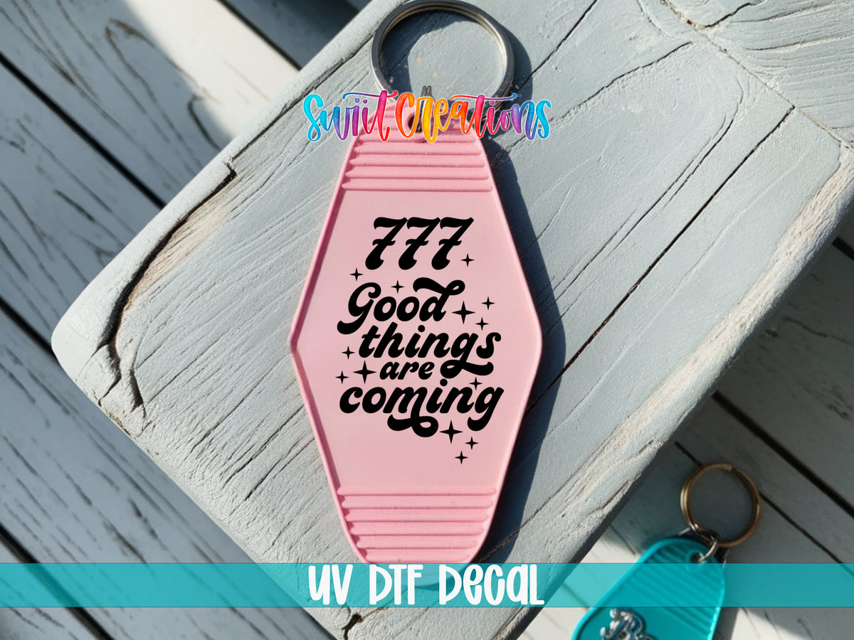 777 Good Things Are Coming motel keychain UV DTF transfer colored keychain mockup by Swiit Creations