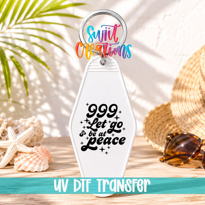 999 Let Go and Be at Peace motel keychain UV DTF transfer display mockup by Swiit Creations