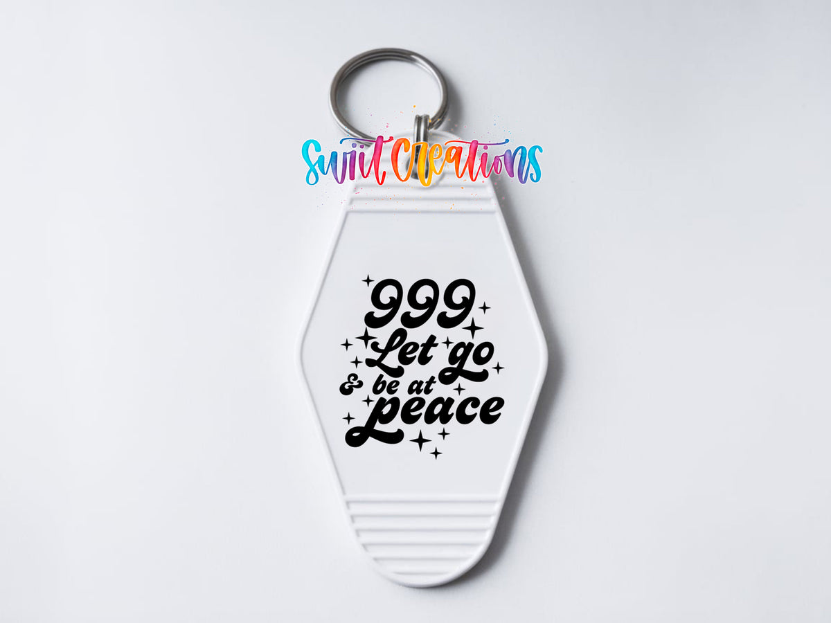 999 Let Go and Be at Peace motel keychain UV DTF transfer clean keychain mockup by Swiit Creations