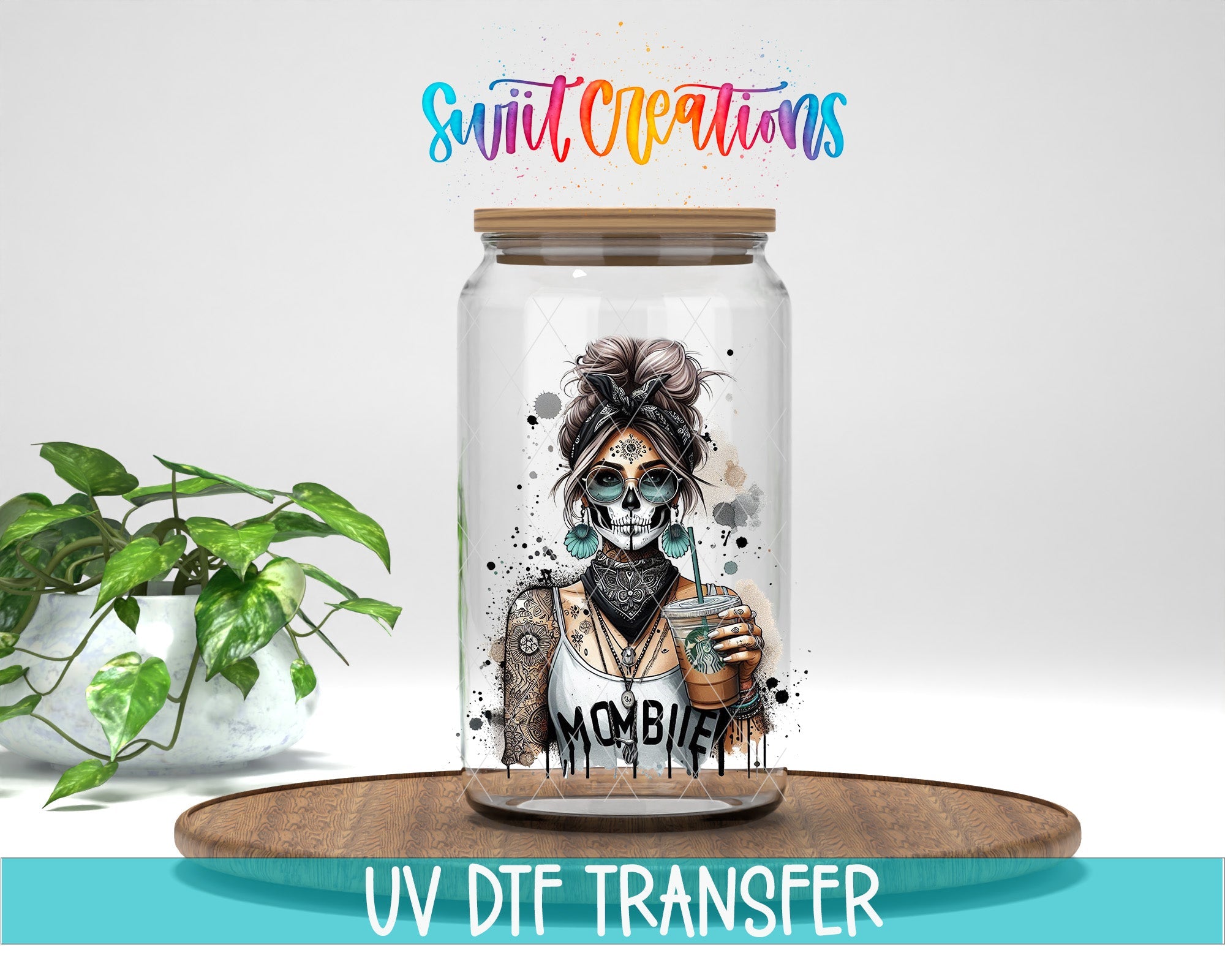 Swiit Creations UV DTF Mombie Skeleton Mom Coffee transfer displayed on a clear jar mockup
