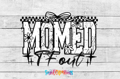 Momed TF Out UV DTF transfer artwork on a white wood background