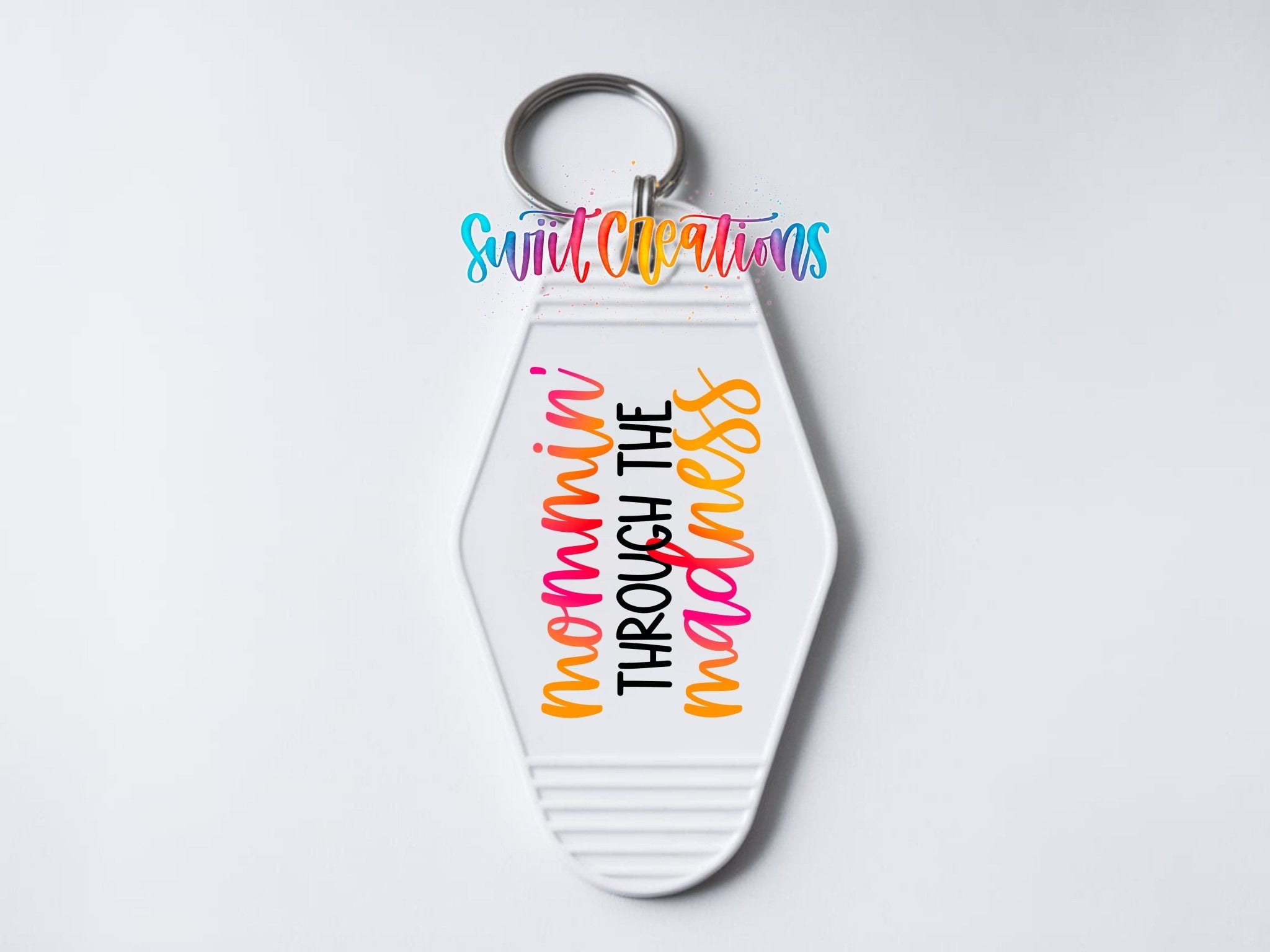 Mommin' Through The Madness Motel Keychain UV DTF Transfer | Funny Mom Saying | MK1131 - Swiit Creations