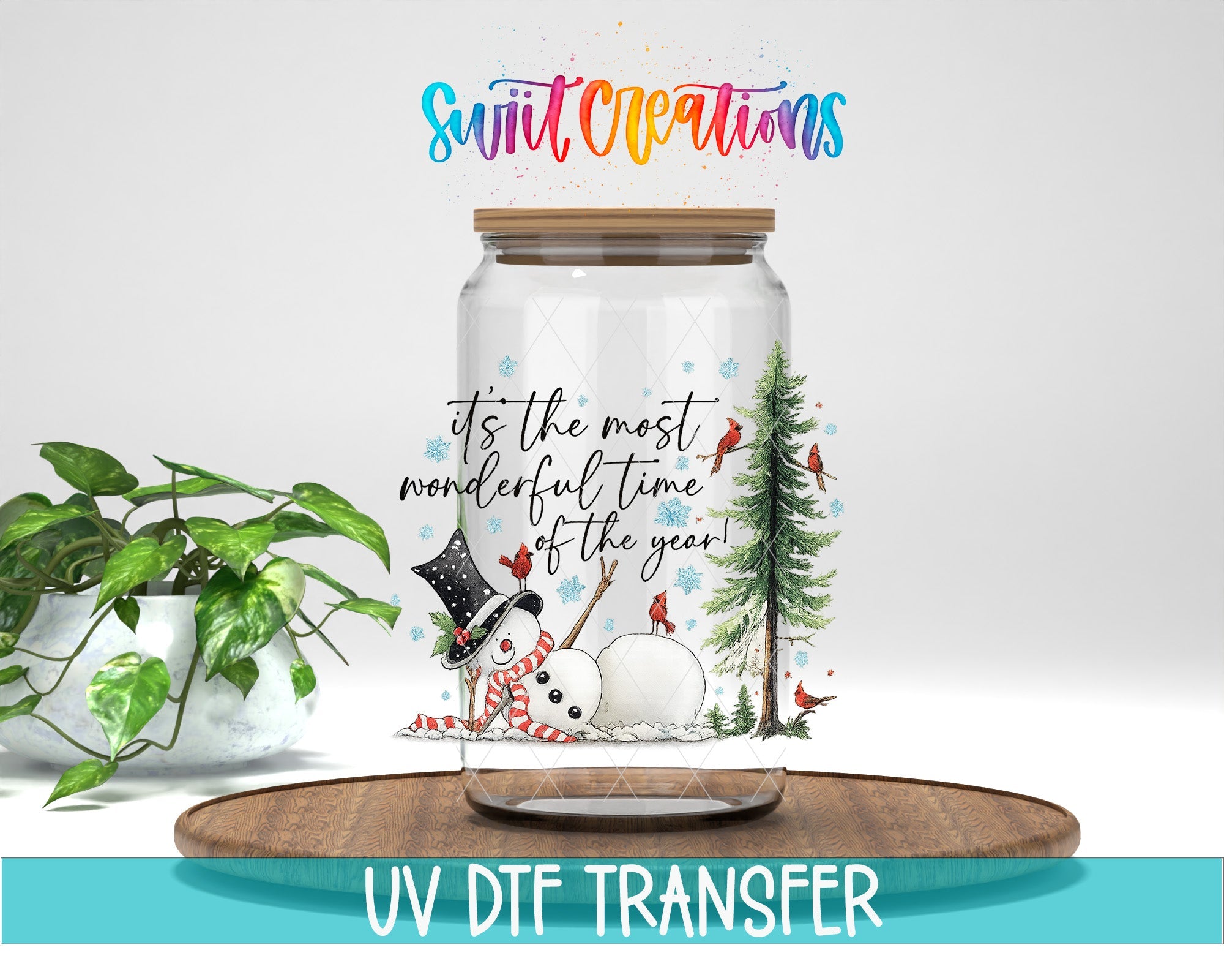 Most Wonderful Time Of The Year Snowman UV DTF transfer displayed on a clear jar mockup from Swiit Creations