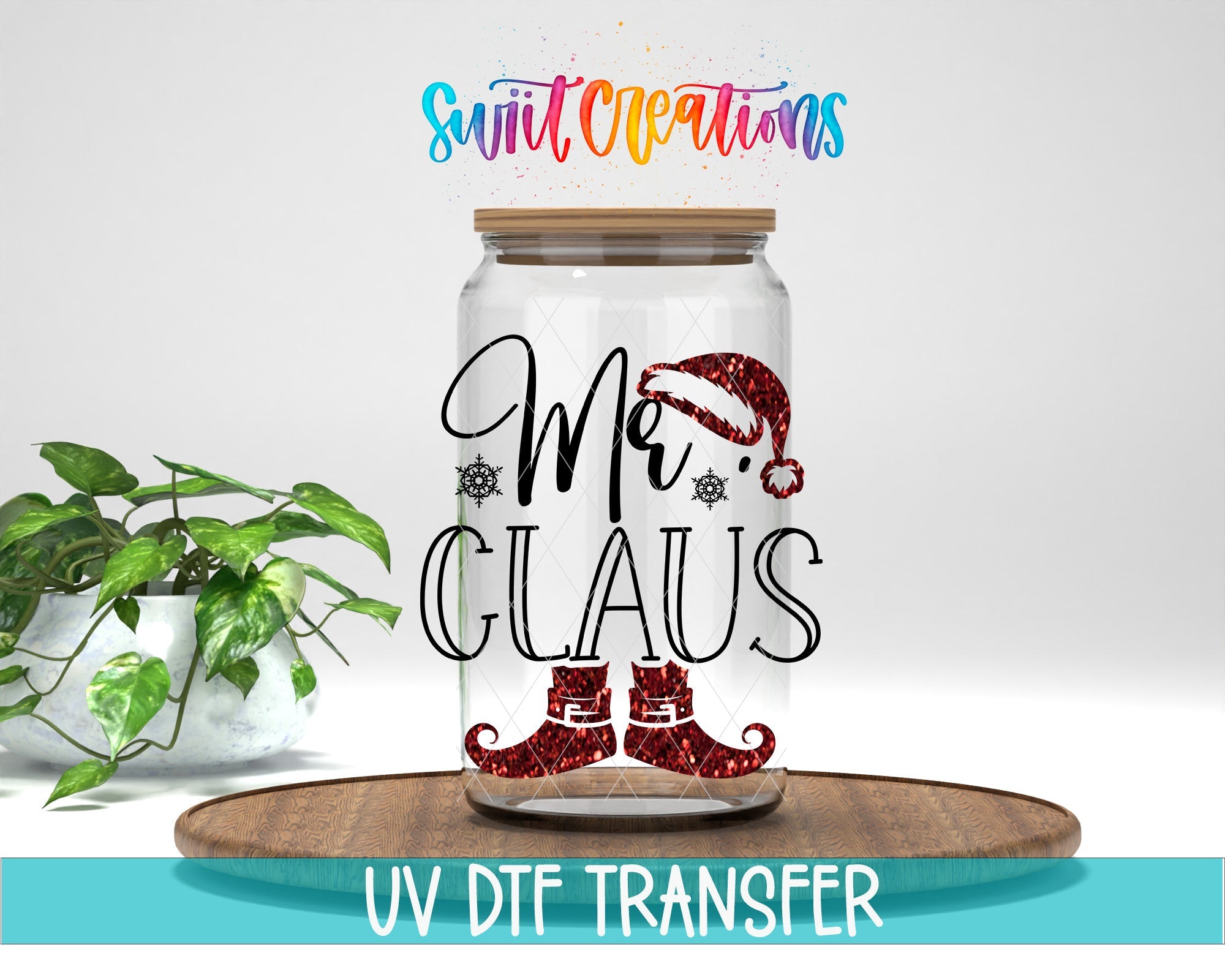 Swiit Creations UV DTF Mr Claus Christmas transfer displayed on a clear jar mockup