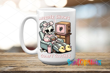 Murder Shows and Comfy Clothes UV DTF transfer on a white ceramic coffee mug