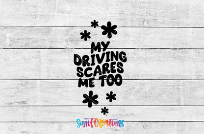 My Driving Scares Me Too Funny Motel Keychain UV DTF Transfer | MK2035 - Swiit Creations