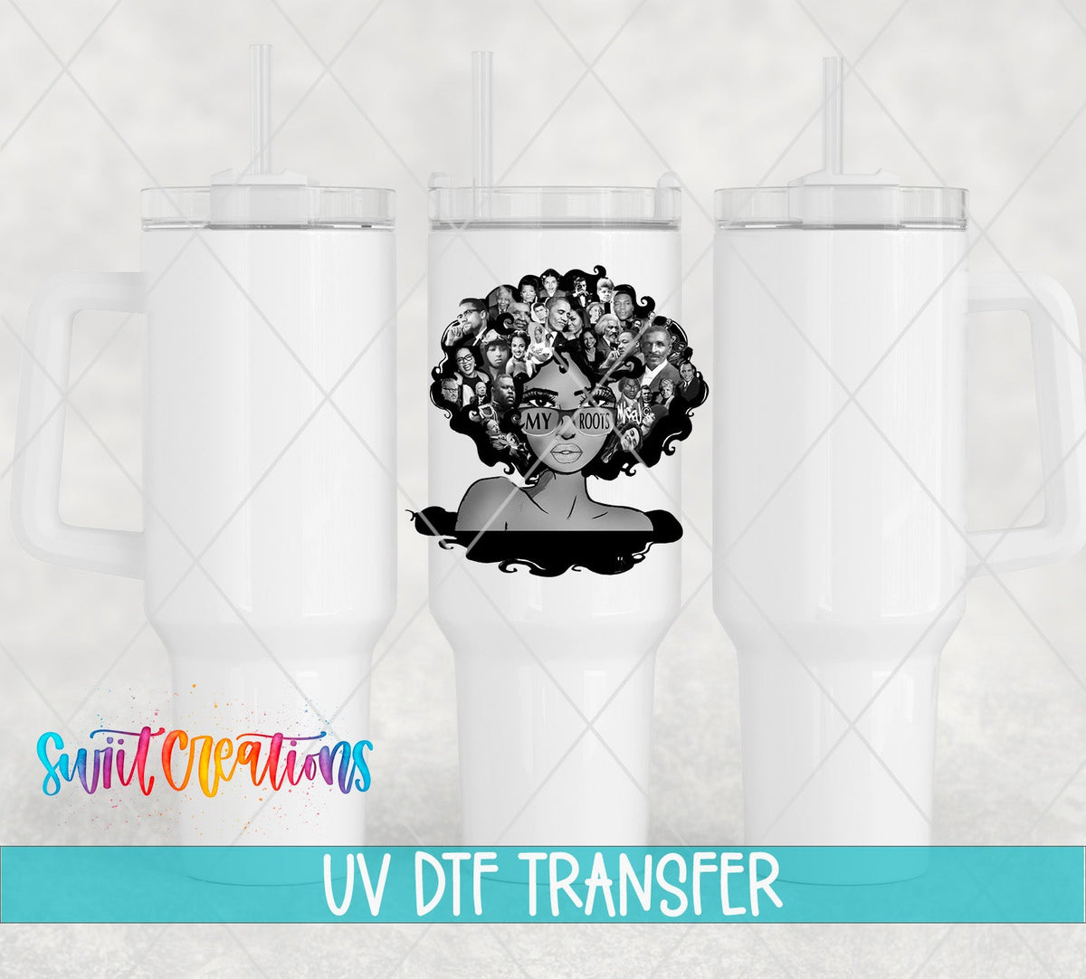 My Roots UV DTF transfer on white 40 oz tumblers