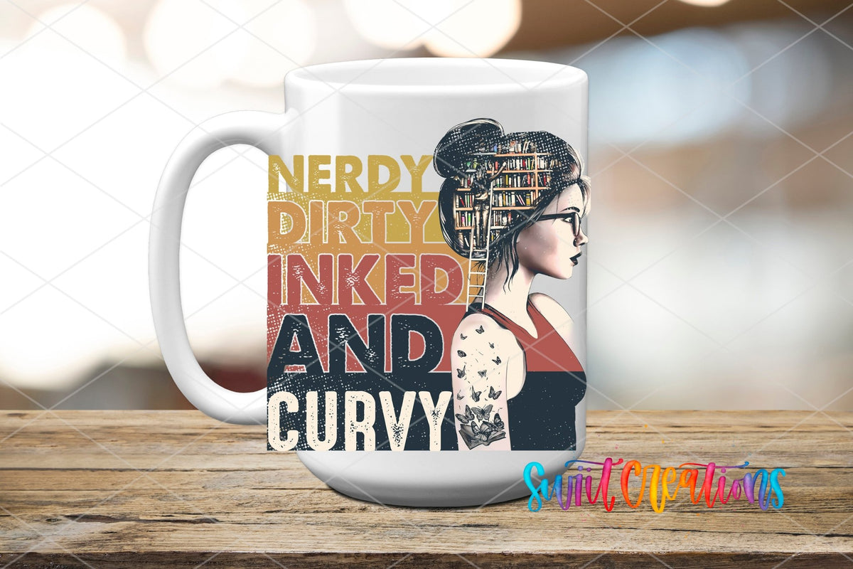 Nerdy Dirty Inked and Curvy UV DTF transfer on a white ceramic coffee mug