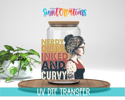 Nerdy Dirty Inked and Curvy UV DTF Cup Decal | UV020 - Swiit Creations