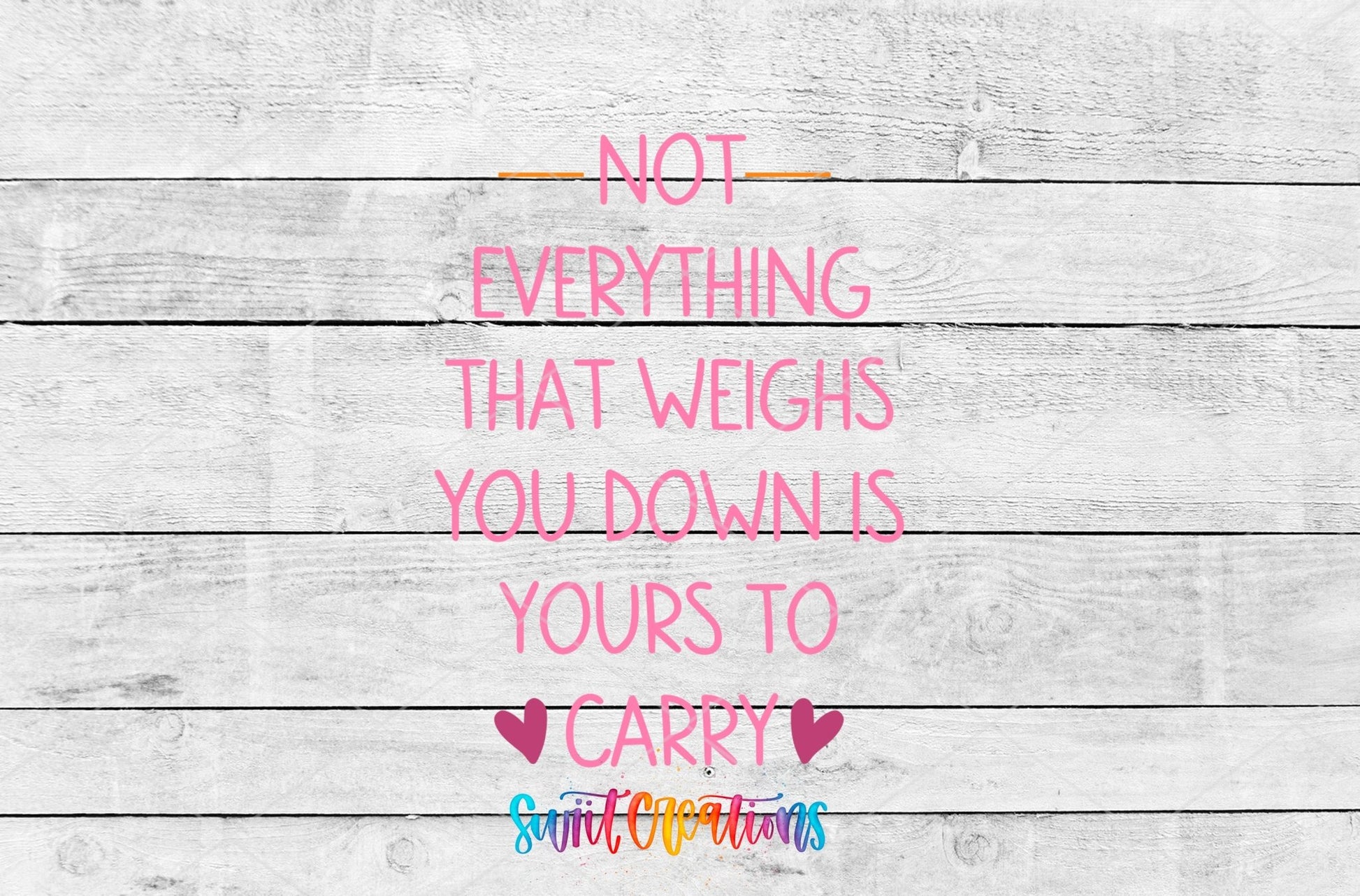 Not Everything That Weighs You Down Motel Keychain UV DTF Transfer | MK2066 - Swiit Creations