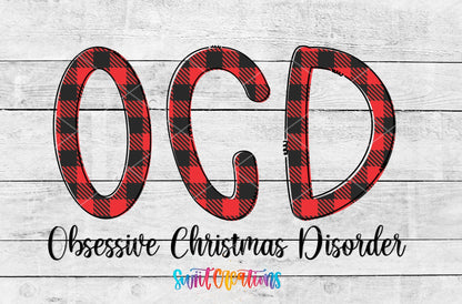OCD Obsessive Christmas Disorder UV DTF transfer artwork on a white wood background