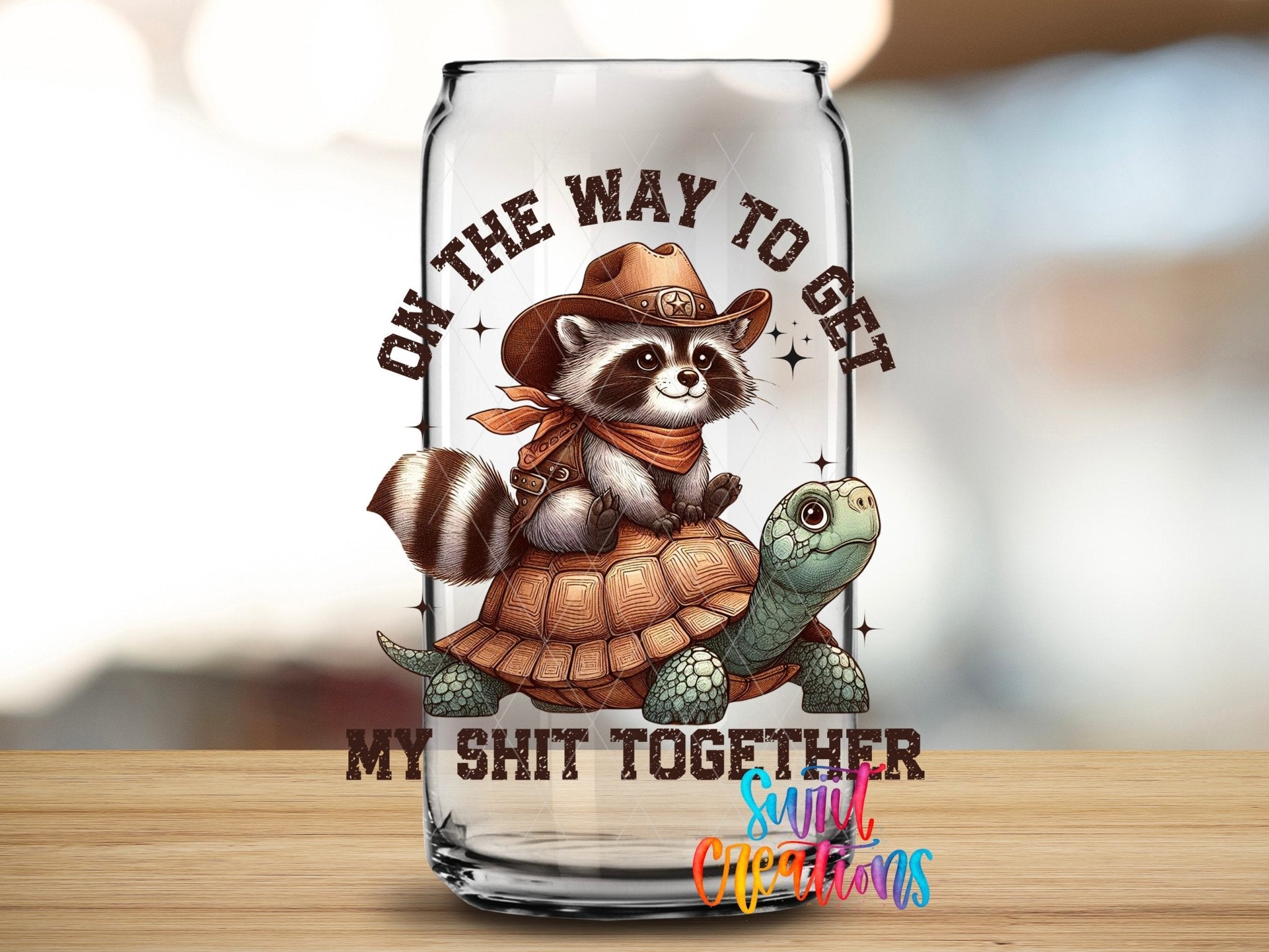 On The Way to Get My Shit Together UV DTF transfer applied to a clear glass can from Swiit Creations