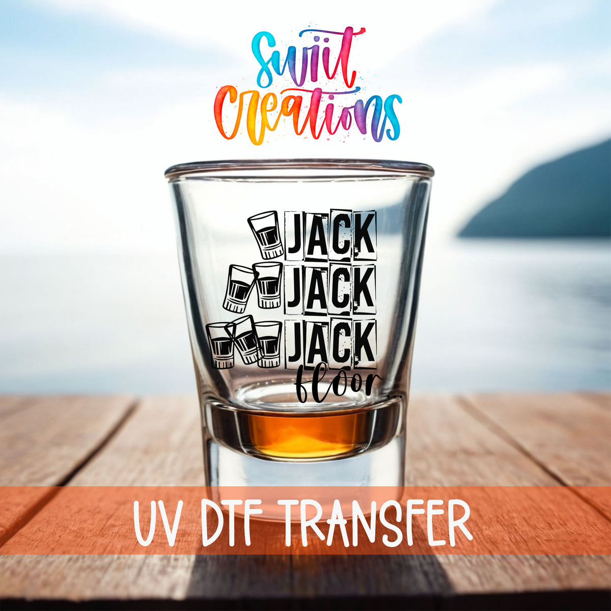 One Jack Two Jack Three Jack Floor shot glass UV DTF transfer on a filled shot glass on a dock by the water
