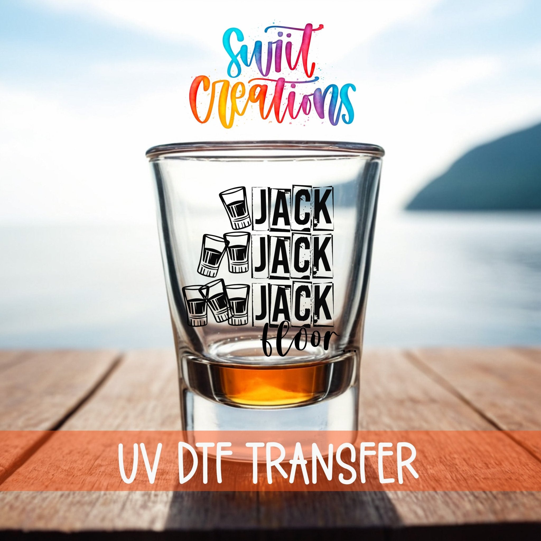 One Jack Two Jack Three Jack Floor UV DTF Shot Glass Transfer | SG669 - Swiit Creations