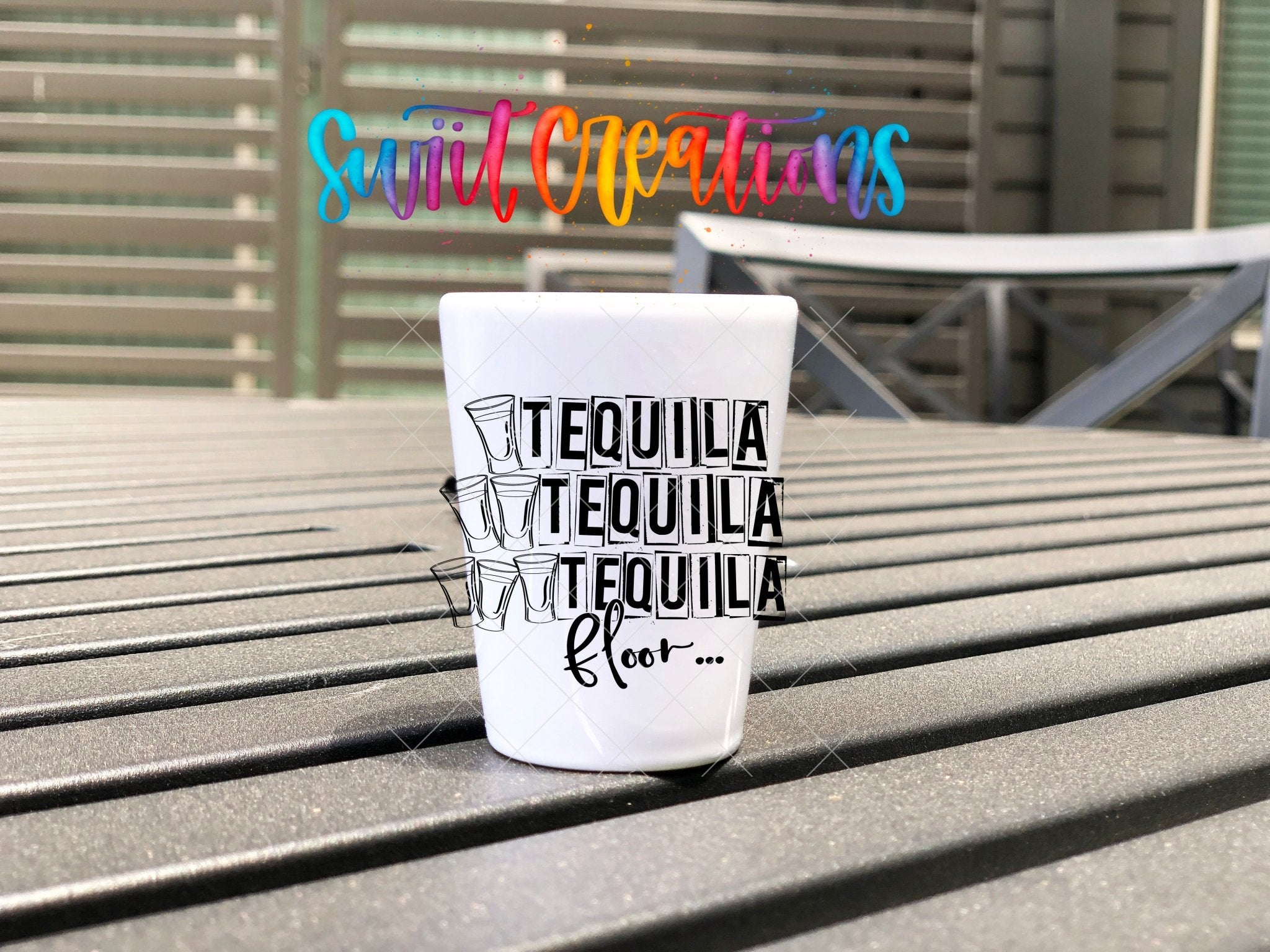 One Tequila Two Tequila Three Teqila Floor UV DTF Shot Glass Transfer | SG631 - Swiit Creations