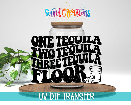 One Tequila Two Tequila Three Tequila Floor UV DTF Decal | UV1076 - Swiit Creations