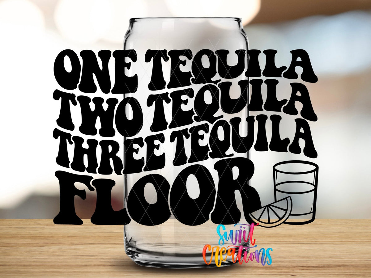 One Tequila Two Tequila Three Tequila Floor UV DTF Decal | UV1076 - Swiit Creations