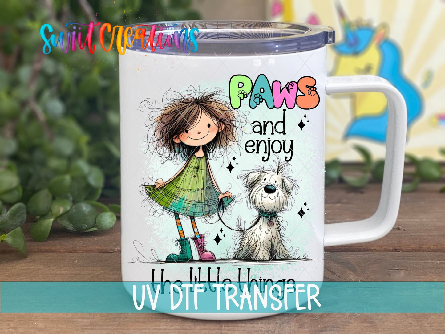 Paws And Enjoy The Little Things UV DTF Decal | Cute Girl Dog Tumbler Wrap | UV1522 - Swiit Creations