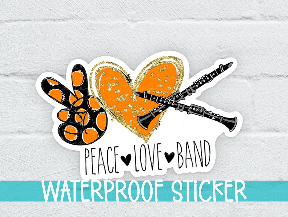 Peace Love Band Clarinet sticker on a white brick background with a waterproof sticker banner