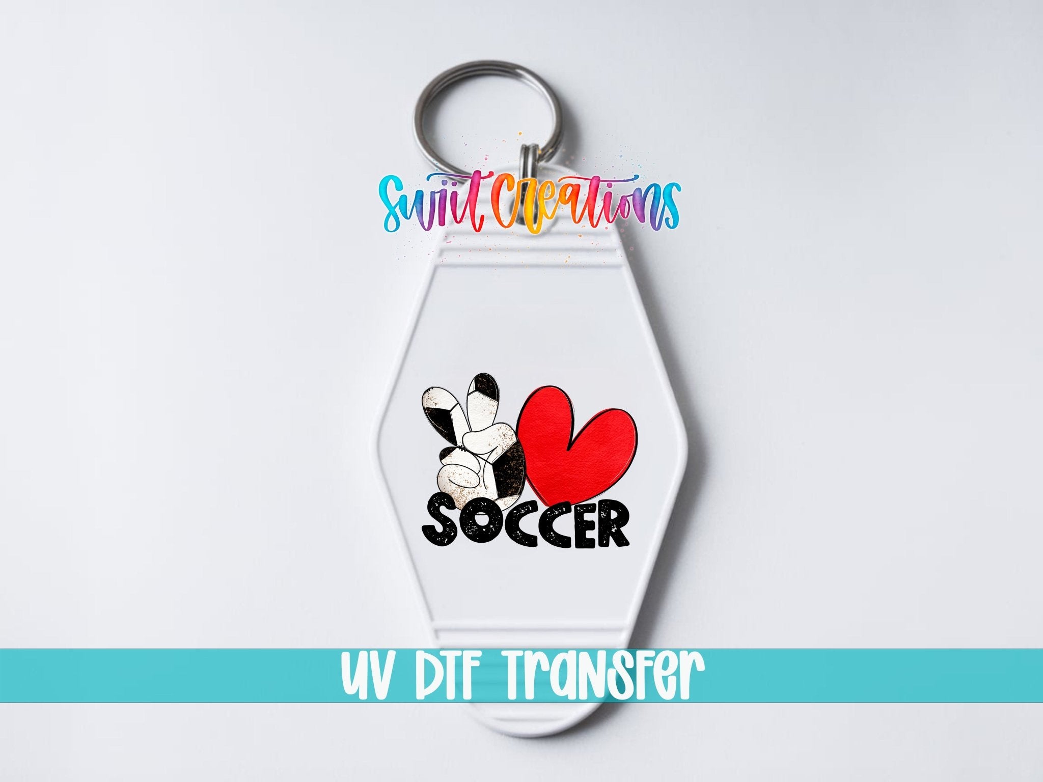 Peace Love Soccer Motel Keychain UV DTF Transfer | Sports Fan Design | MK1550 - Swiit Creations