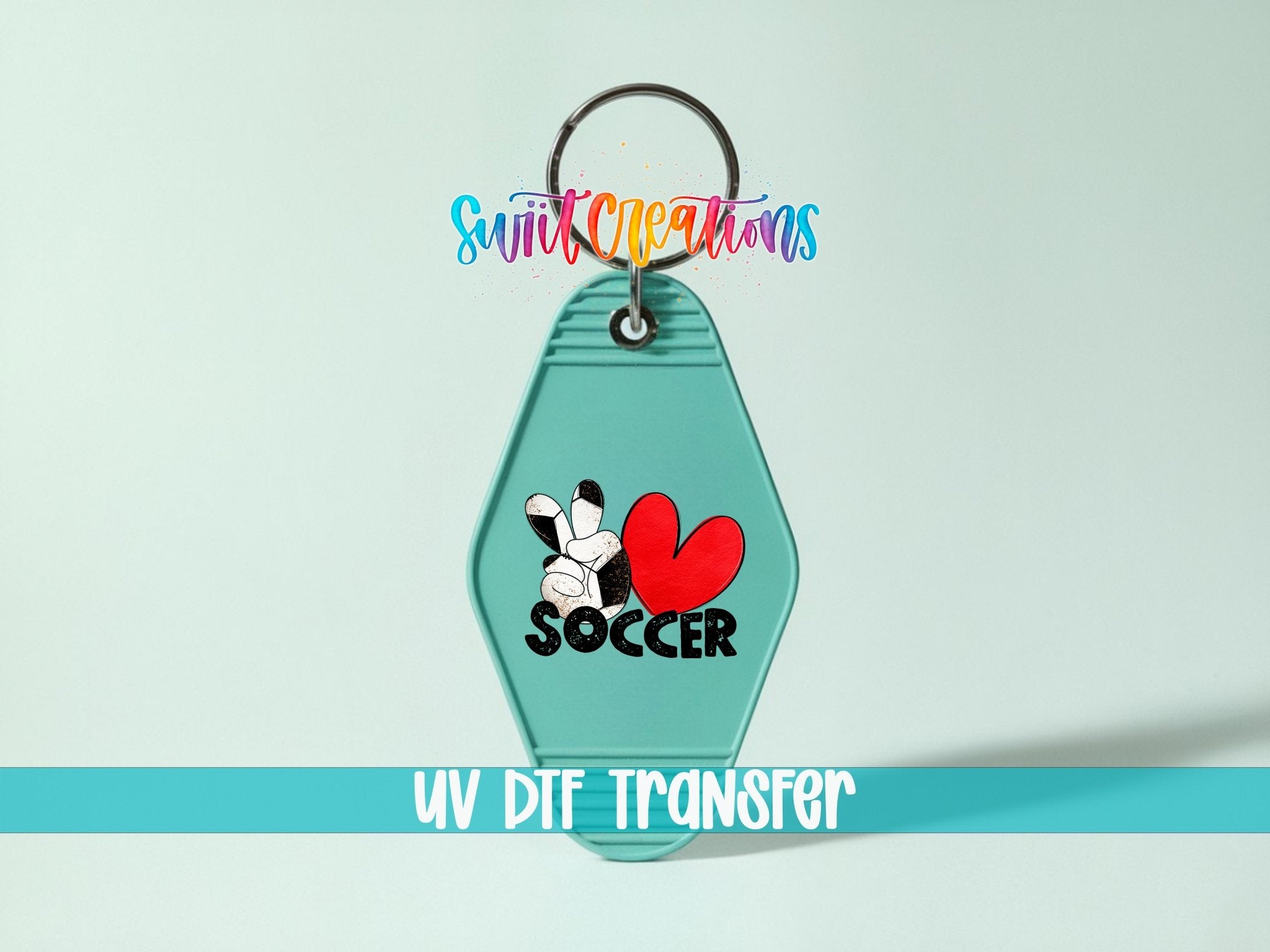 Peace Love Soccer Motel Keychain UV DTF Transfer | Sports Fan Design | MK1550 - Swiit Creations