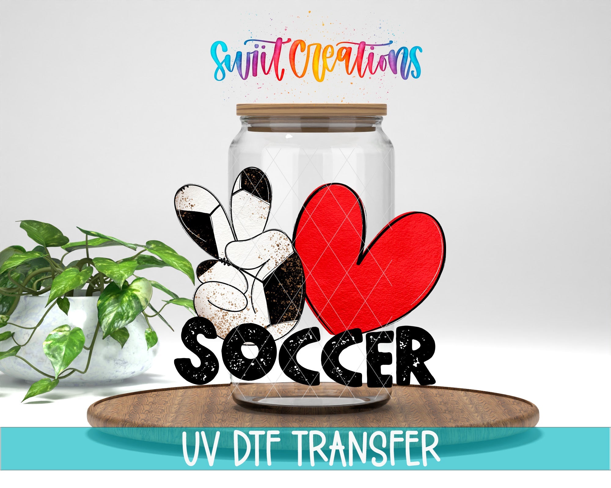 Peace Love Soccer UV DTF Decal | Sports Tumbler Wrap | UV1550 - Swiit Creations