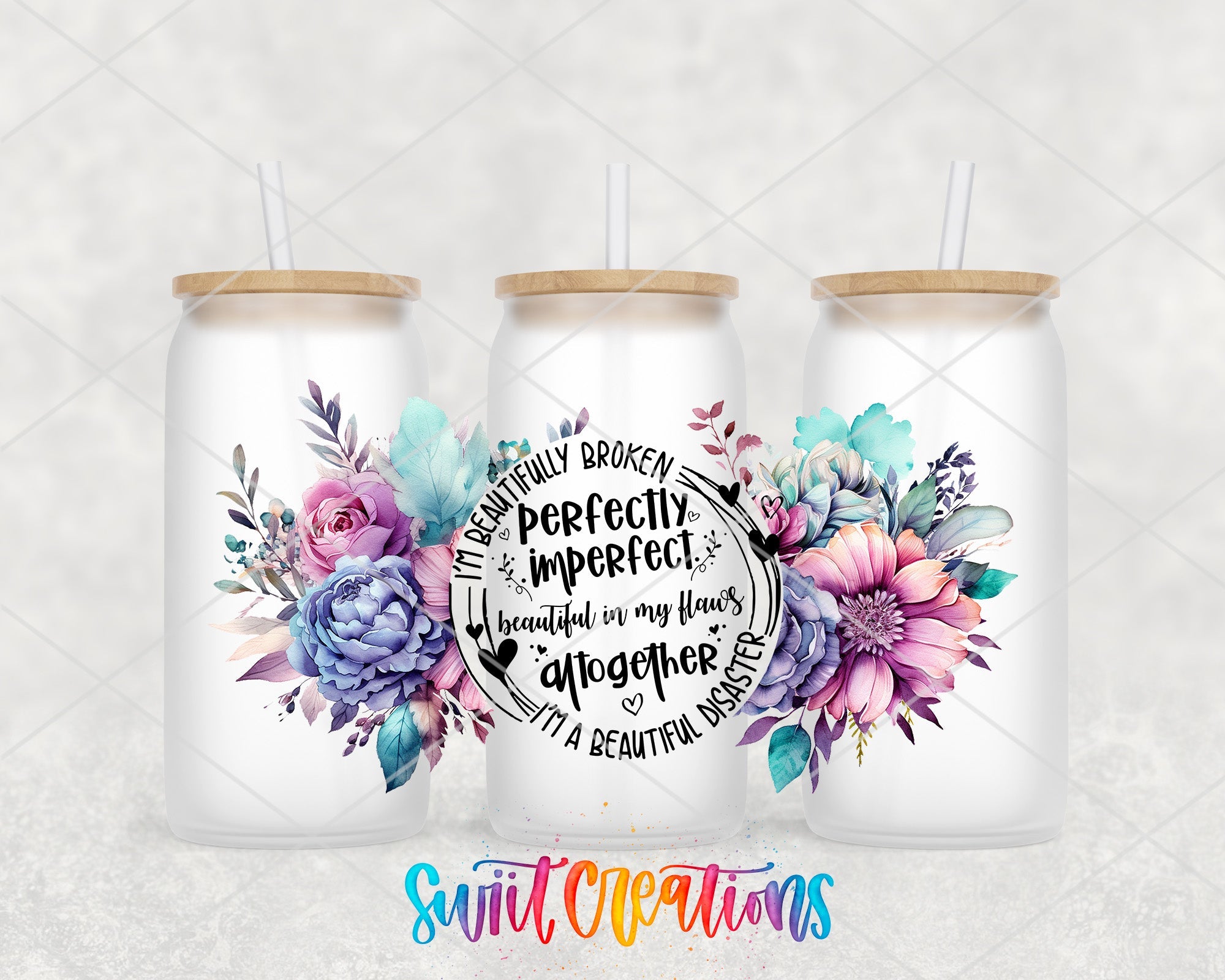 Perfectly Imperfect UV DTF Transfer Tumbler Wrap | Floral Self Love | DTF205 - Swiit Creations