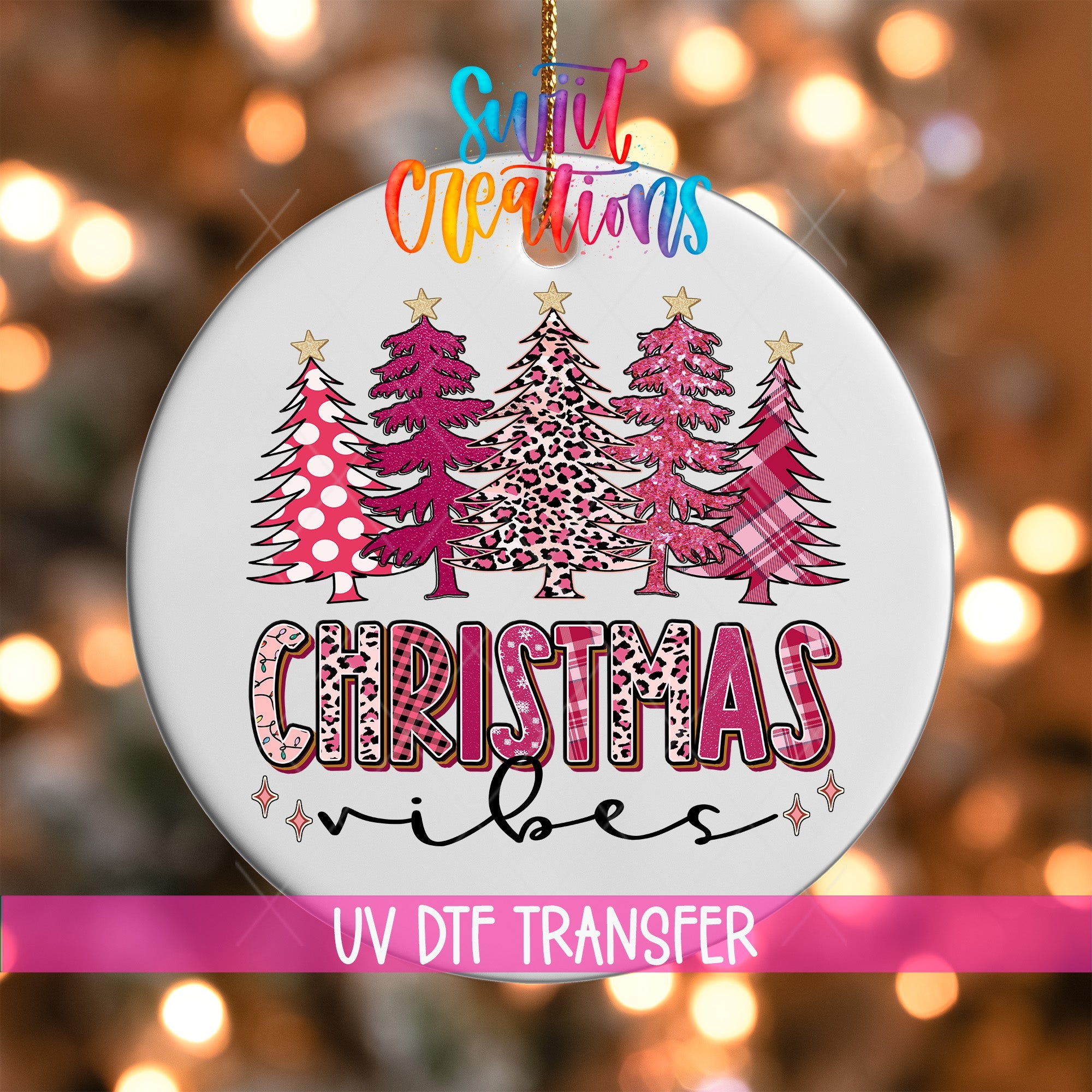 Pink Christmas Vibes Trees UV DTF Ornament Transfer | O-1684 - Swiit Creations