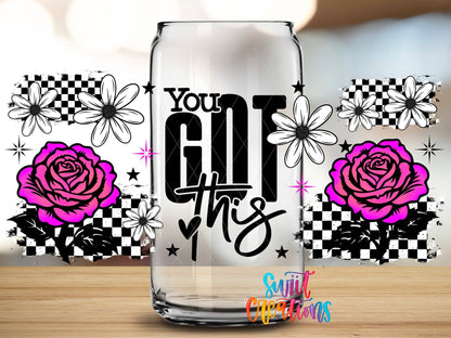 Close-up of the You Got This UV DTF full wrap on a clear glass can