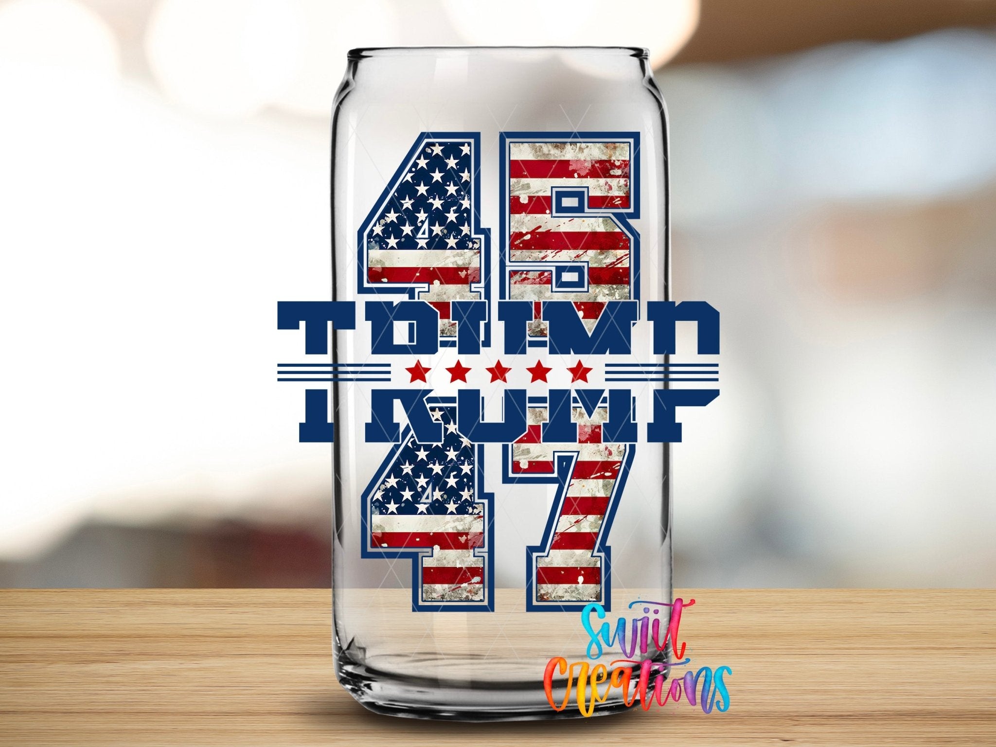 Swiit Creations UV DTF Trump 45 47 transfer applied to a clear glass can