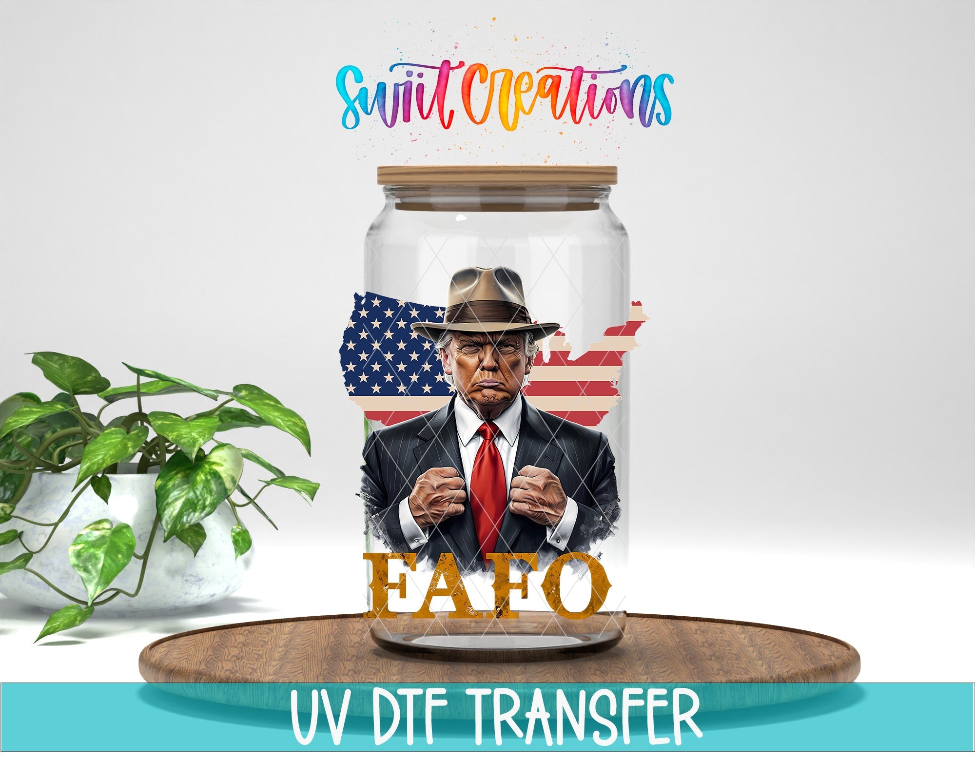Swiit Creations UV DTF Political USA Trump transfer displayed on a clear jar mockup