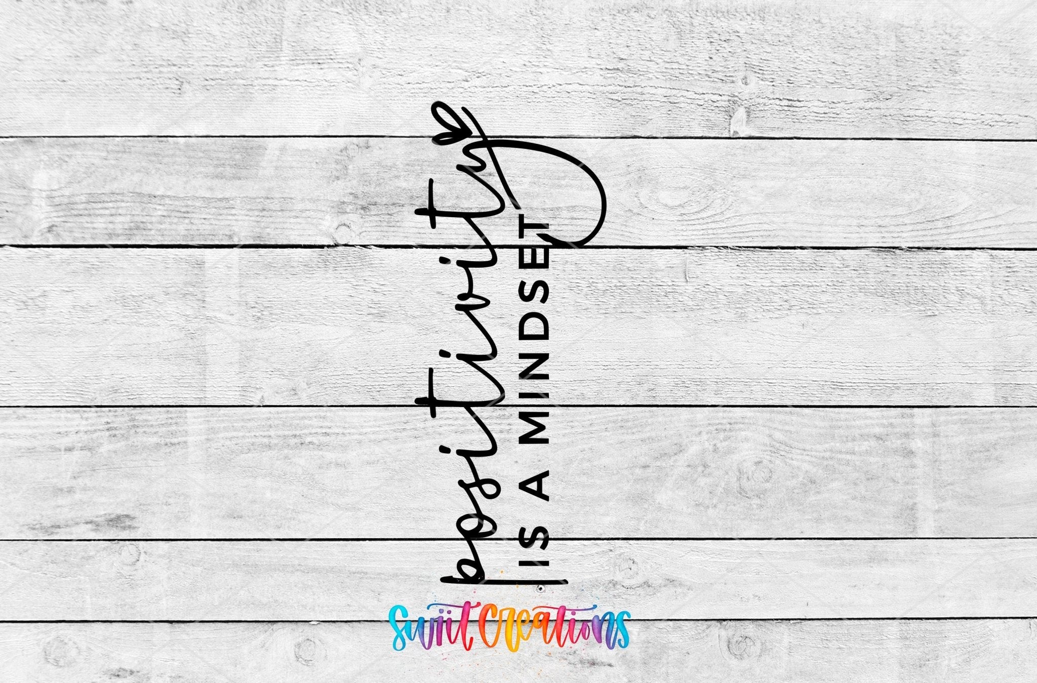 Positivity Is A Mindset Motel Keychain UV DTF Transfer | MK795 - Swiit Creations
