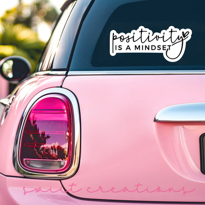 Positivity is a Mindset Sticker SS795 - Swiit Creations