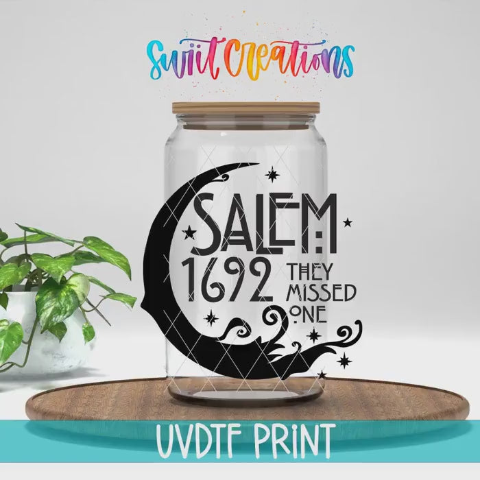 Video of the Salem 1692 They Missed One UV DTF transfer
