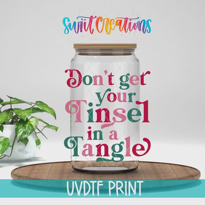 Video of the Don't Get Your Tinsel in a Tangle UV DTF transfer