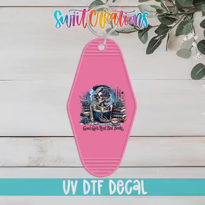Good Girls Read Bad Books Motel Keychain UV DTF Transfer | Book Lover Skeleton Design | MK1439