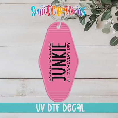 True Crime Junkie Motel Keychain UV DTF Transfer | Crime Lover Gift | MK1555