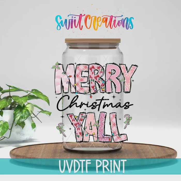 Video of the Merry Christmas Y'all UV DTF transfer