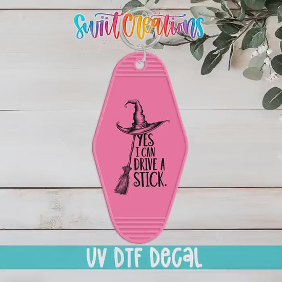 Video of the Yes I Can Drive a Stick motel keychain UV DTF transfer