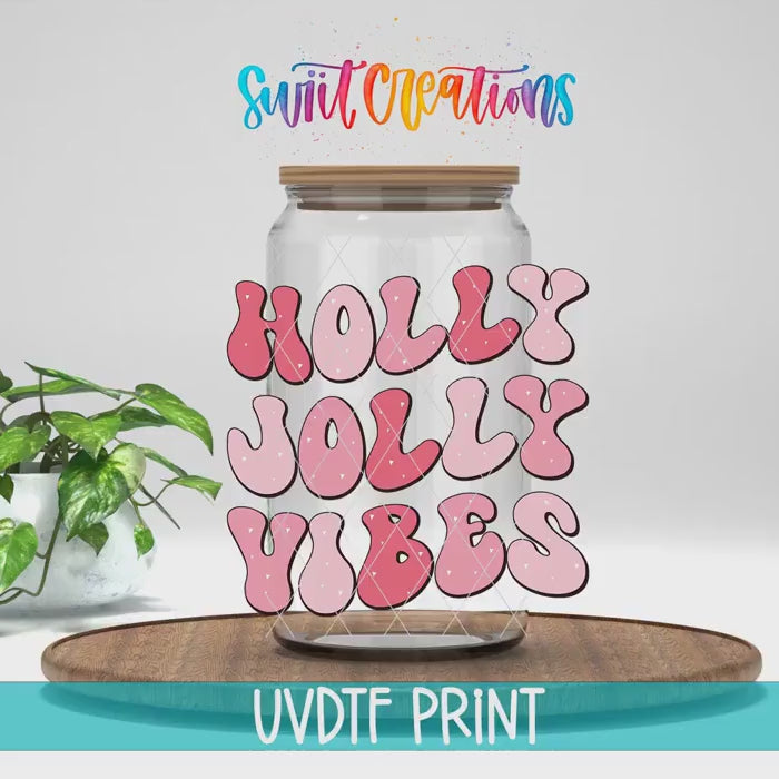 Video of the Holly Jolly Vibes UV DTF transfer