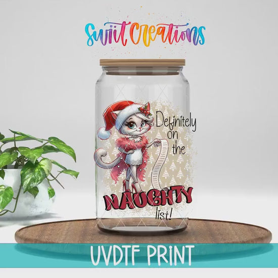 Video of the Definitely on the Naughty List UV DTF transfer