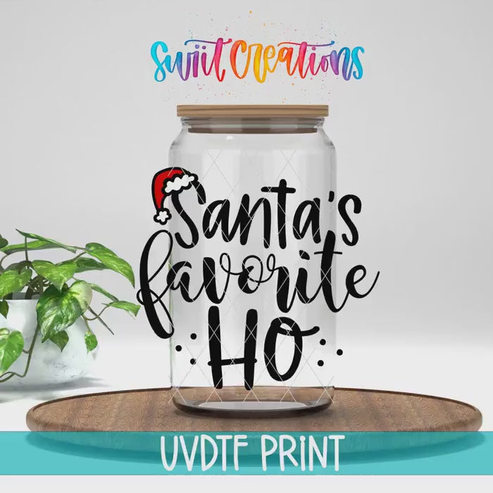 Video of the Santa's Favorite Ho UV DTF transfer