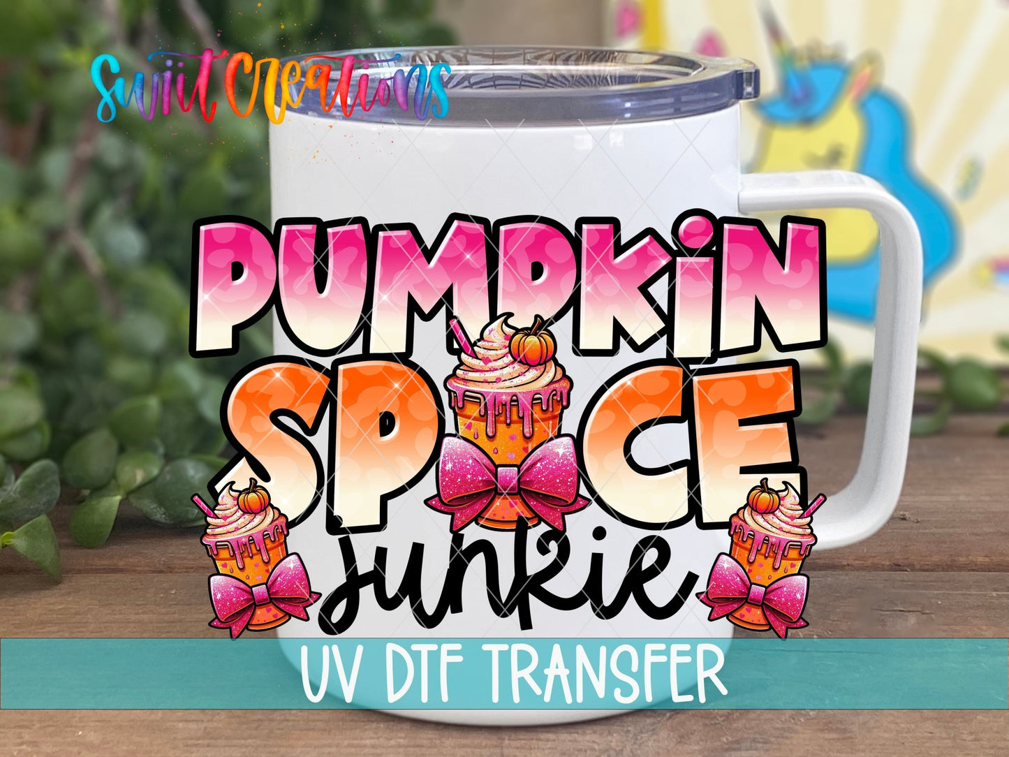 Pumpkin Spice Junkie Fall UV DTF Decal | Autumn Coffee Tumbler Decal | UV1092 - Swiit Creations