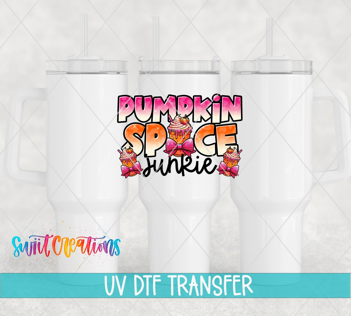 Pumpkin Spice Junkie Fall UV DTF Decal | Autumn Coffee Tumbler Decal | UV1092 - Swiit Creations