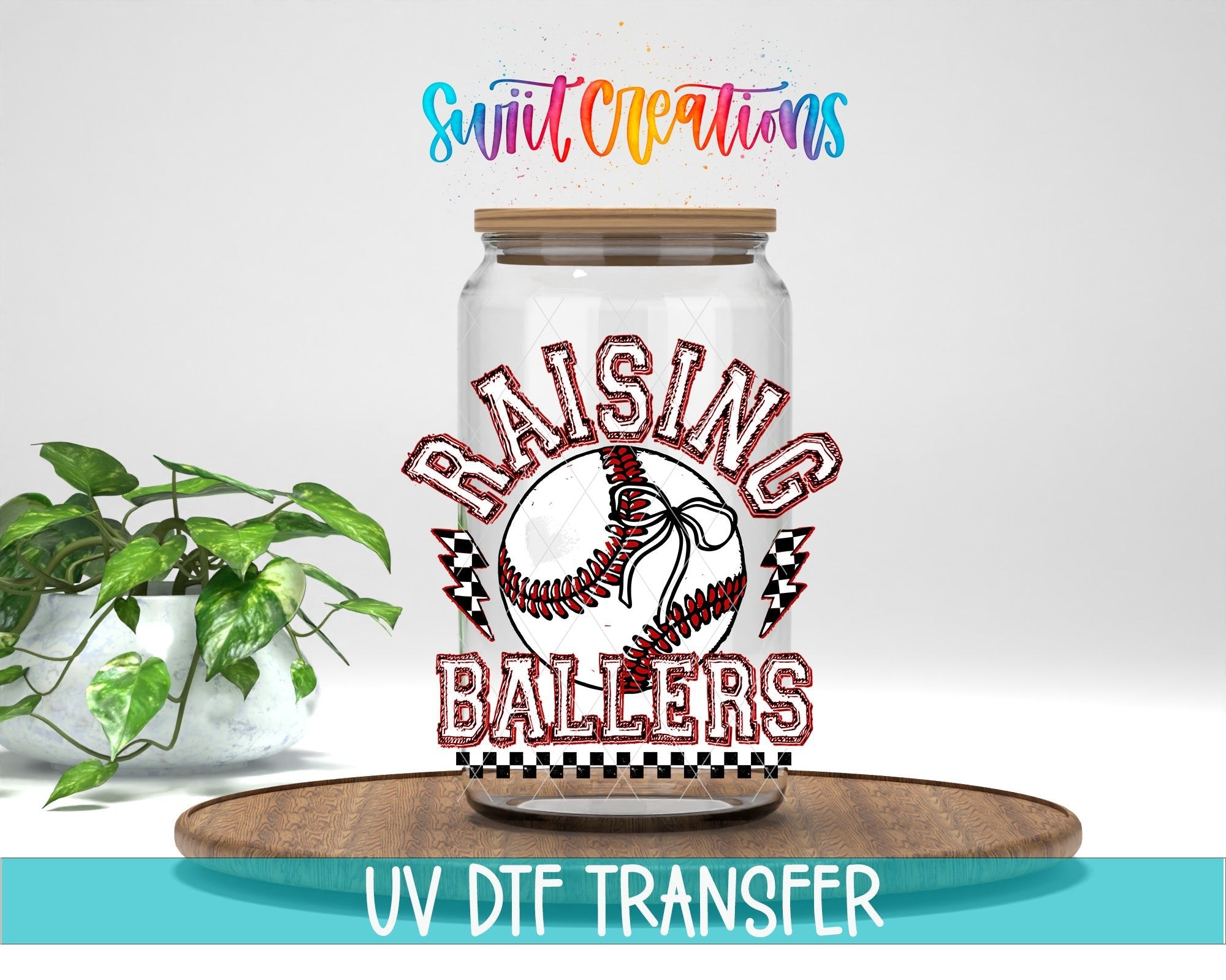 Raising Ballers Baseball UV DTF transfer displayed on a clear jar mockup from Swiit Creations