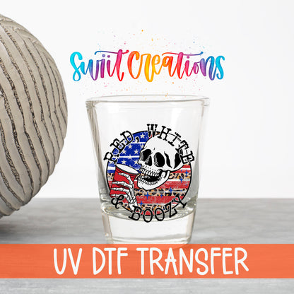 Red White and Boozy UV DTF transfer on a clear shot glass with the Swiit Creations logo and UV DTF Transfer banner